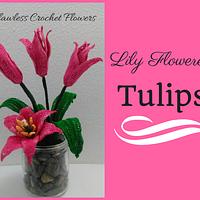 Lily Flowered Tulips - Project by Flawless Crochet Flowers