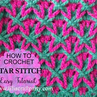 How to Crochet Star Stitch - Easy Tutorial - Project by Liliacraftparty