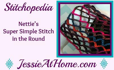 Nettie’s Super Simple Stitch in the Round Video - Project by JessieAtHome